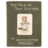 Potter (Beatrix). The Tale of Tom Kitten, 1st edition, London: Warne, 1907, & others