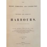 Rennie (John). The Theory, Formation, and Construction of British and Foreign Harbours, 2 volumes