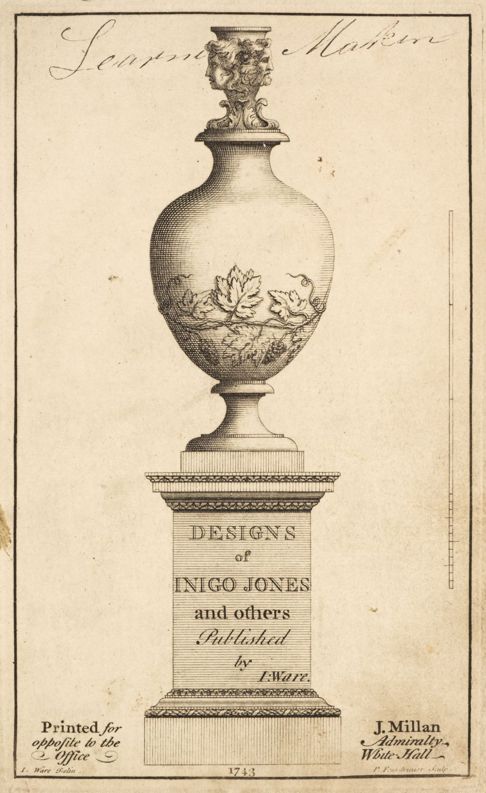 Ware (Isaac). Designs of Inigo Jones and Others, published by I. Ware, 1743