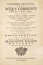 Fontana (C.). Utilissimo Trattato dell Acque Correnti Diviso In Tre Libri..., 1st edition, 1696