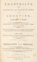 Ascham (Roger). Toxophilus, The Schole, or Partitions, of Shooting... , 1788