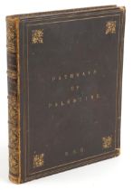 Pathways of Palestine A Descriptive Tour Through The Holy Land, 19th century leather bound