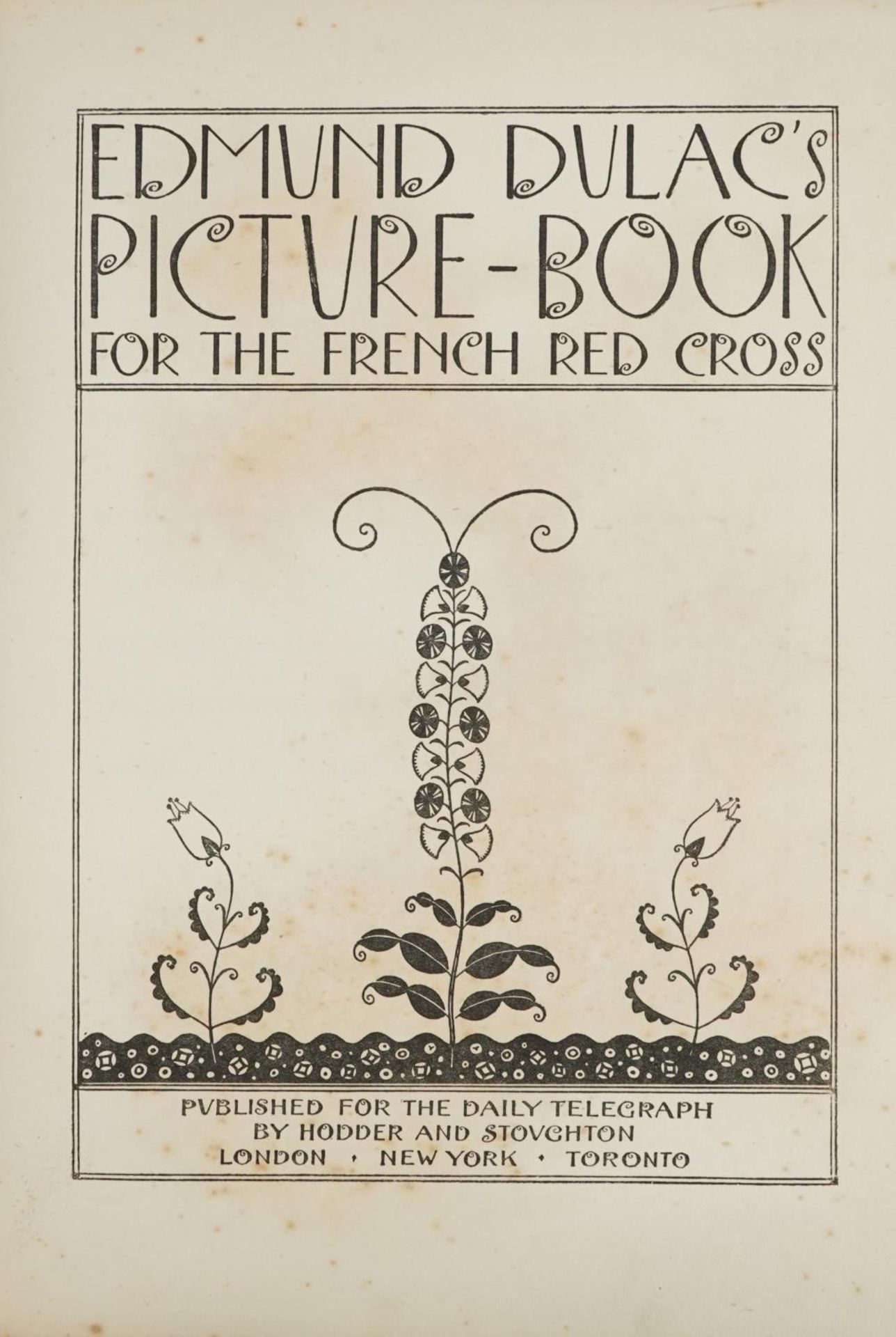 Edmund Dulac's Picture Book for the French Red Cross hardback book published for The Daily Telegraph - Image 2 of 4