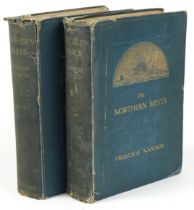 In Northern Mists, two hardback books by Fridtjof Nansen volumes 1 and 2, volume 1 published