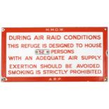 Military interest Air Raid Precaution shelter sign enamelled "During Air Raid Conditions This Refuge