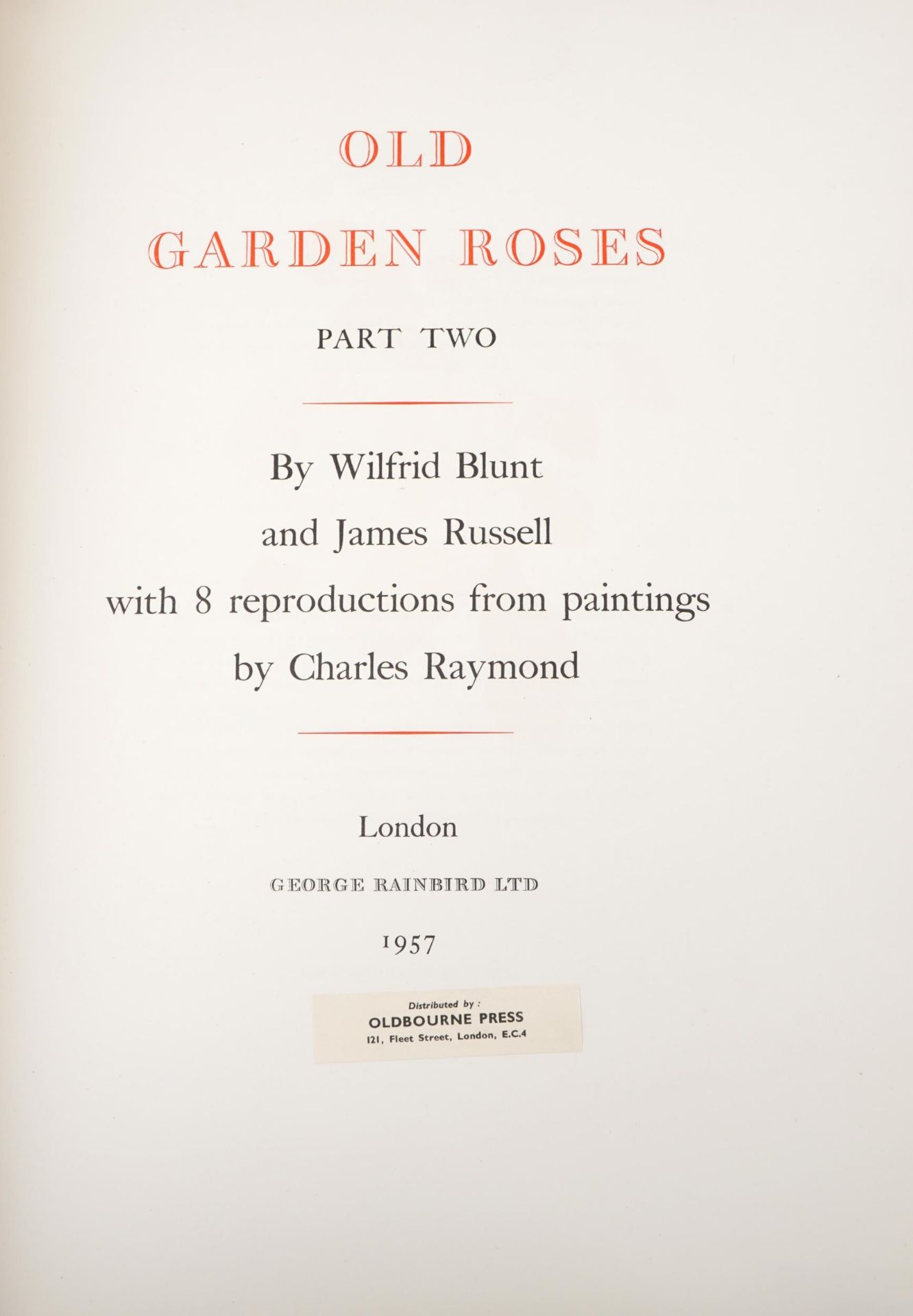 Three botany interest books comprising Old Garden Roses parts one and two painted by Charles Raymond - Bild 3 aus 3