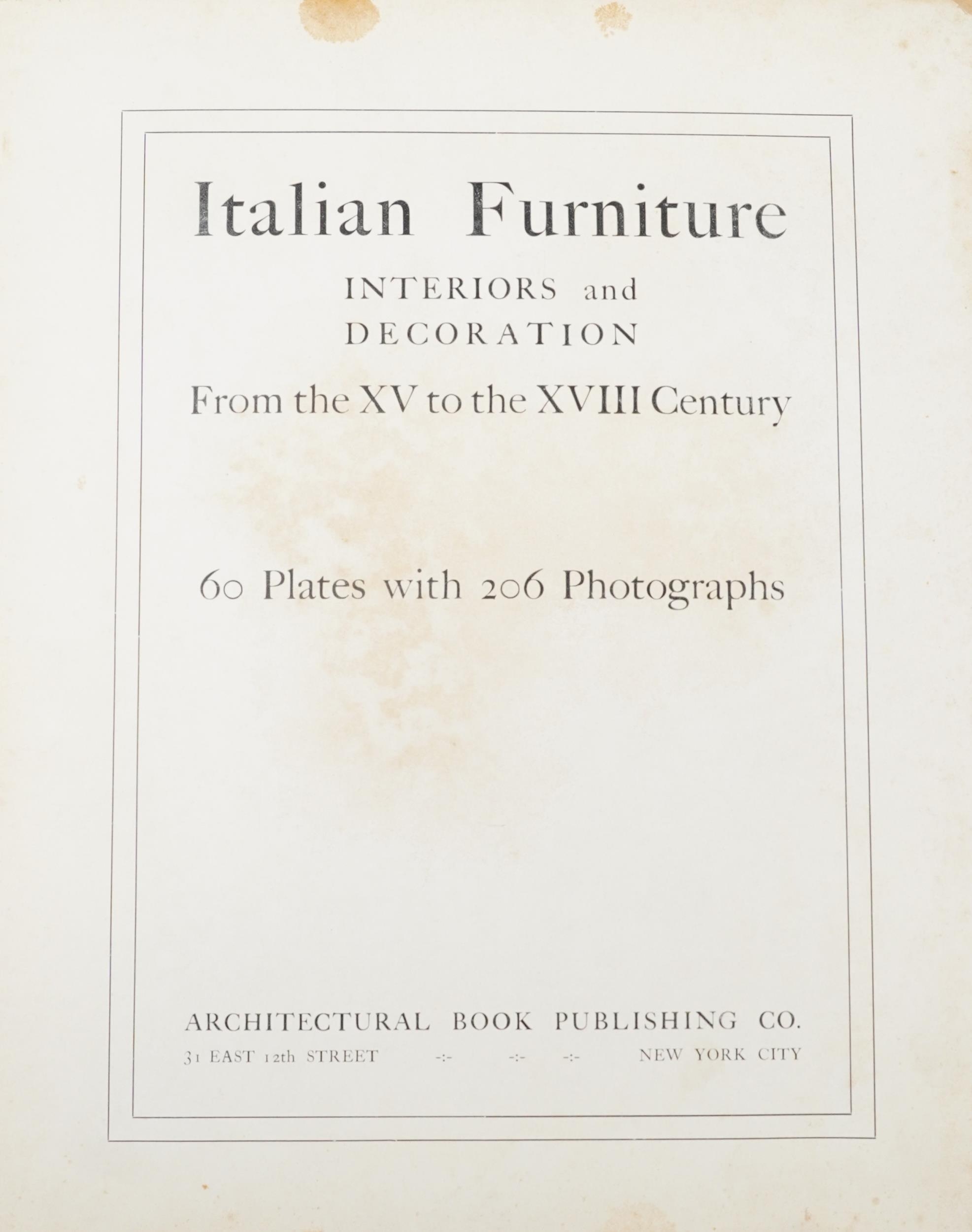 Italian Furniture, Interiors and Decoration from the 15th to the 18th century hardback folio with - Image 2 of 3