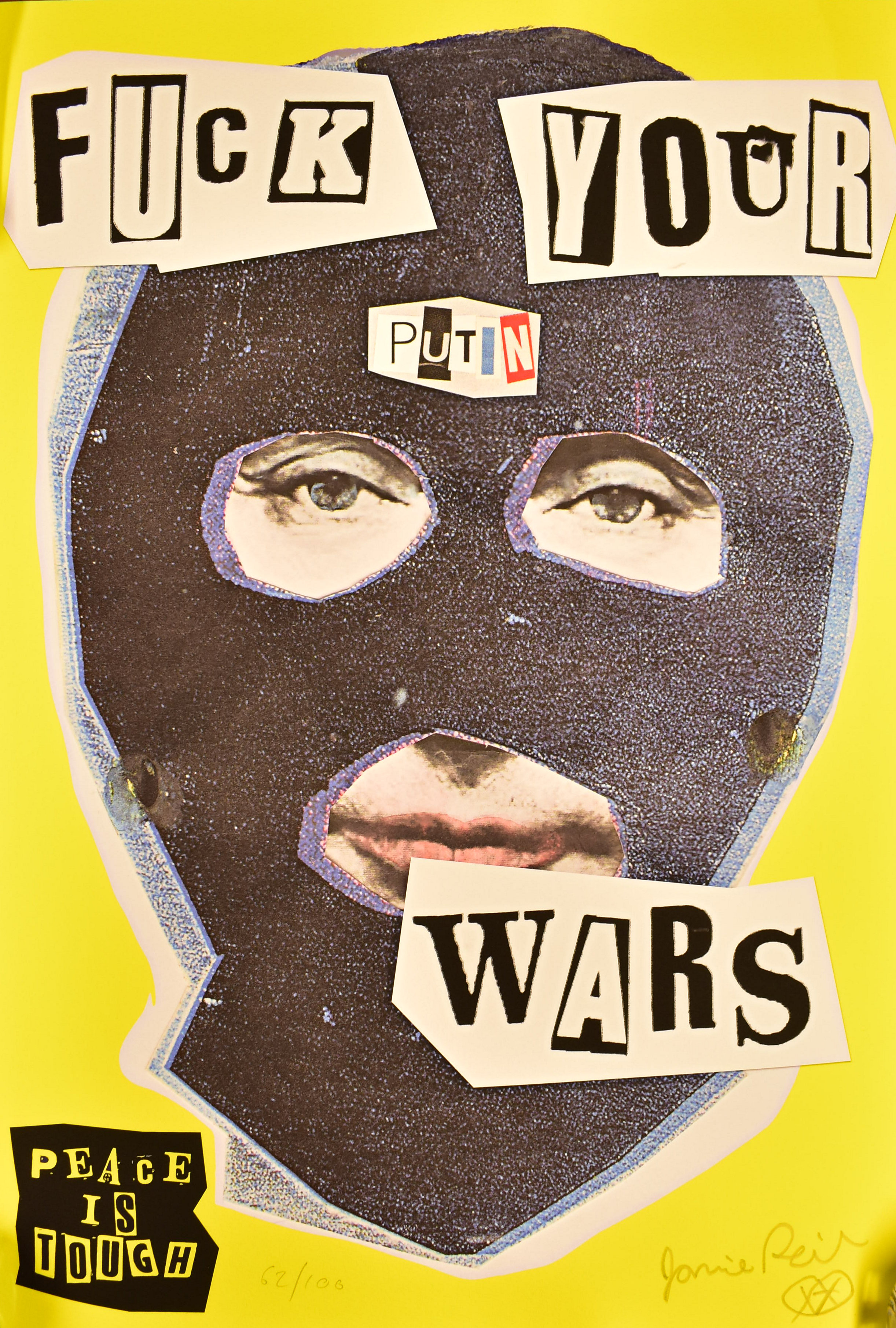 JAMIE REID - FUCK YOUR PUTIN WARS - INKJET PRINT