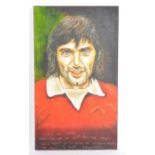CONTEMPORARY OIL ON CANVAS PAINTING OF GEORGE BEST