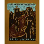 BILLY CHILDISH - SEX CRIMES OF THE FUTCHER 2005