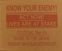 STOT21STCPLANB - KNOW YOUR ENEMY - ACT NOW! LIVES ARE AT STAKE