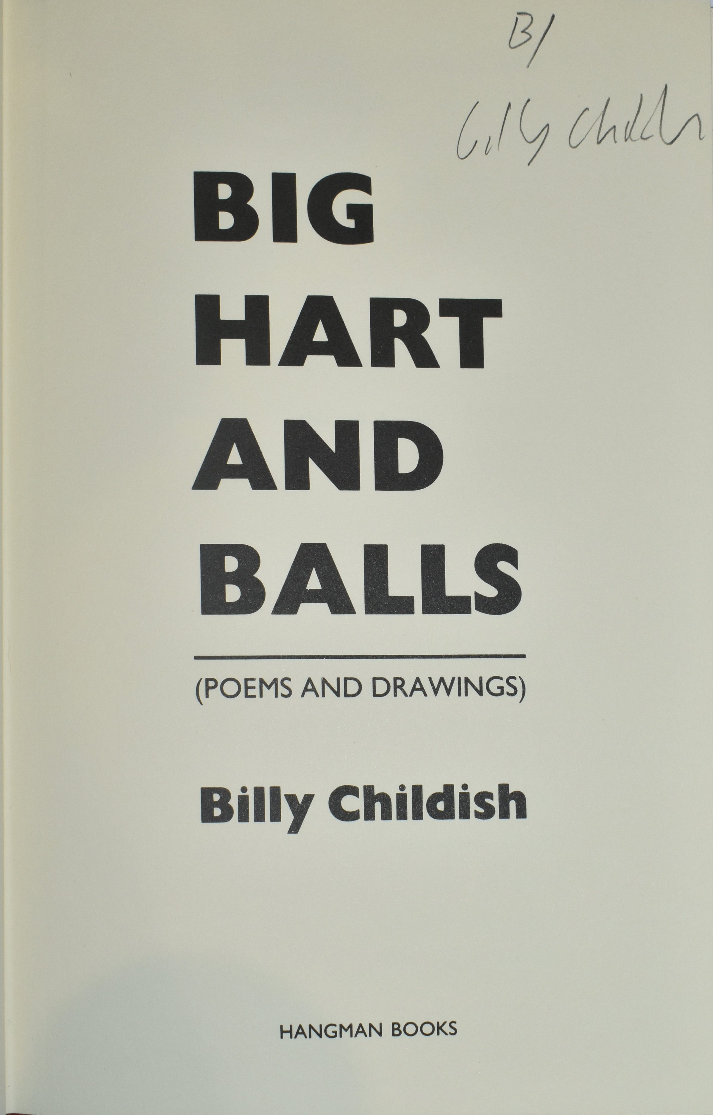 BIG HART AND BALLS - HAND PAINTED COVER AND SIGNED BY B. CHILDISH - Image 3 of 7