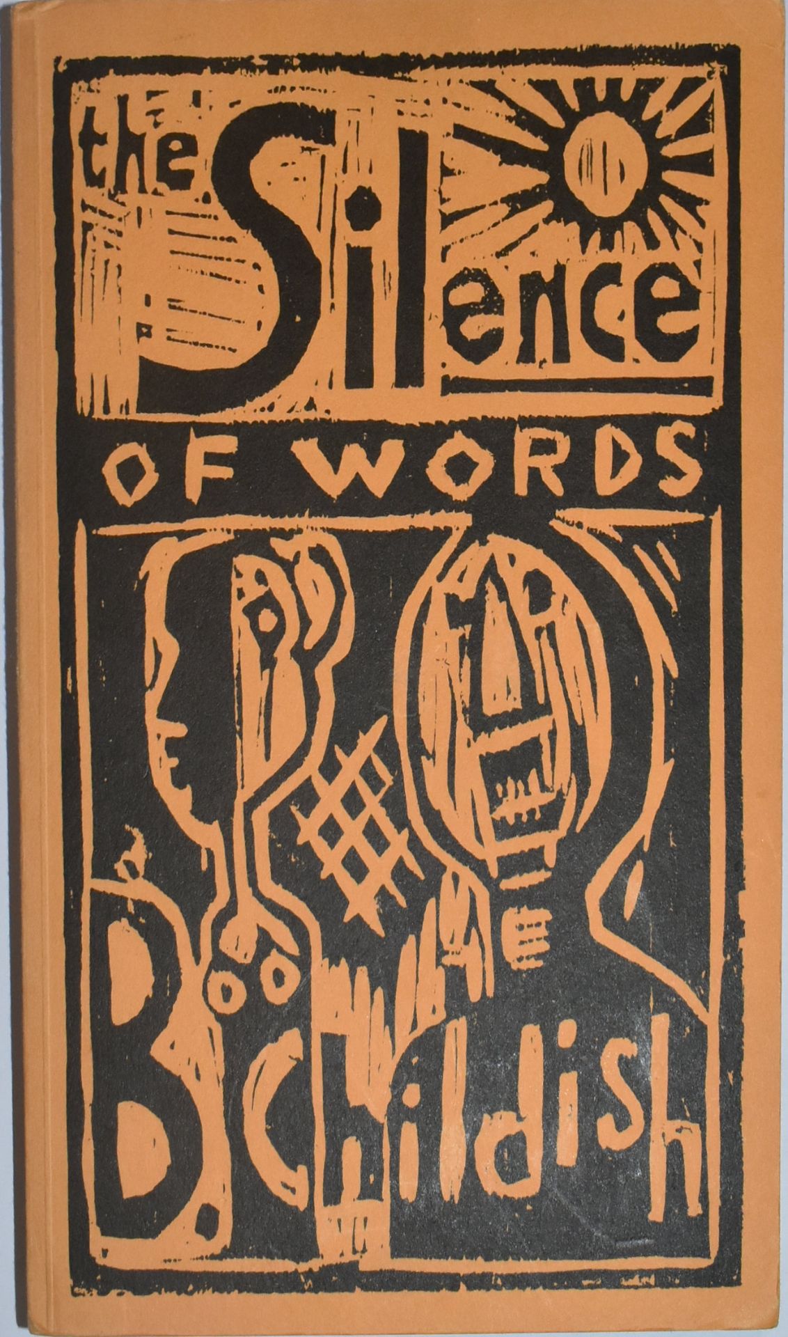 THE SILENCE OF WORDS - SIGNED BY BILLY CHILDISH