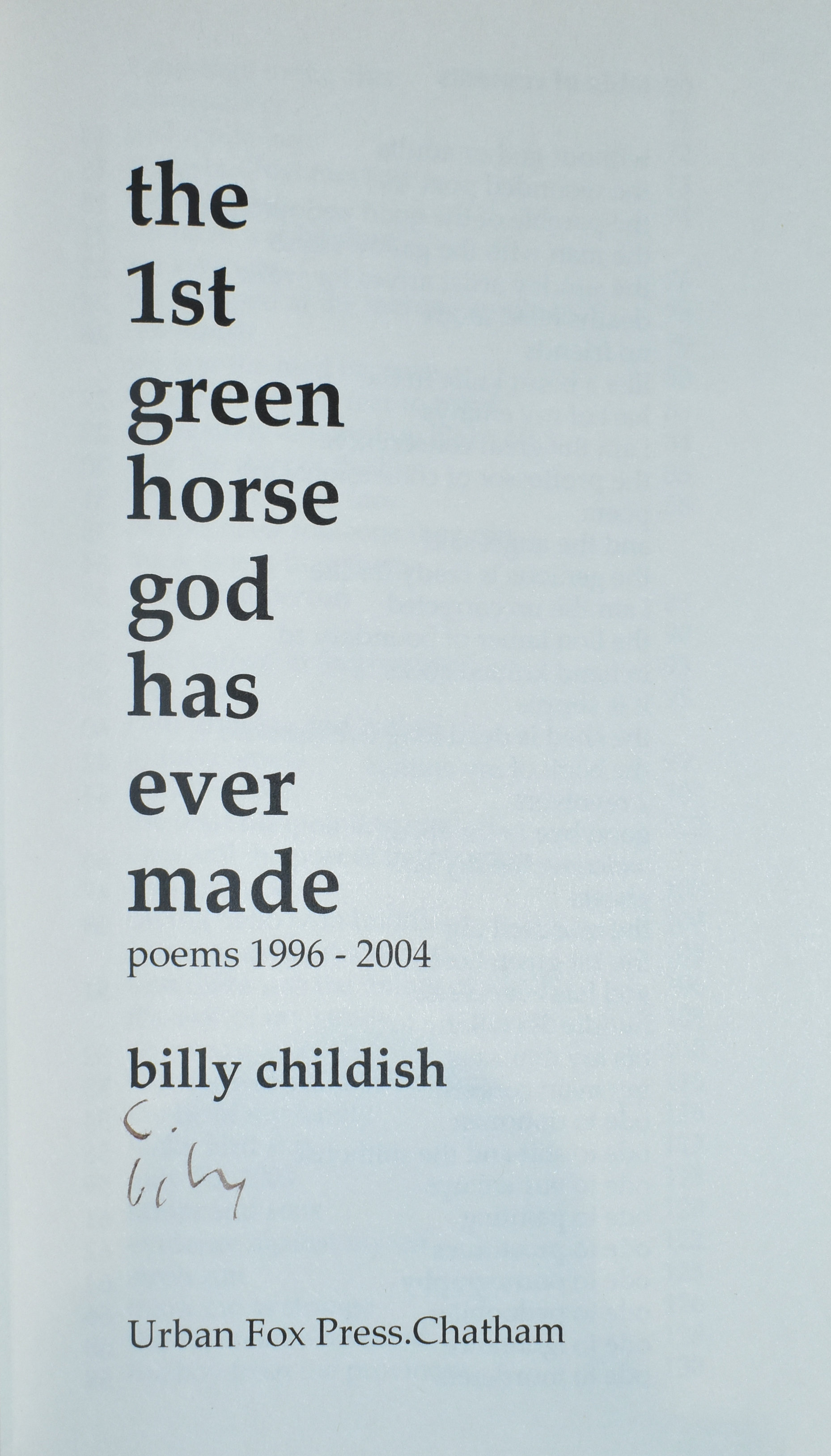 THE 1ST GREEN HORSE GOD HAS EVER MADE - SIGNED BY CHILDISH - Image 2 of 4