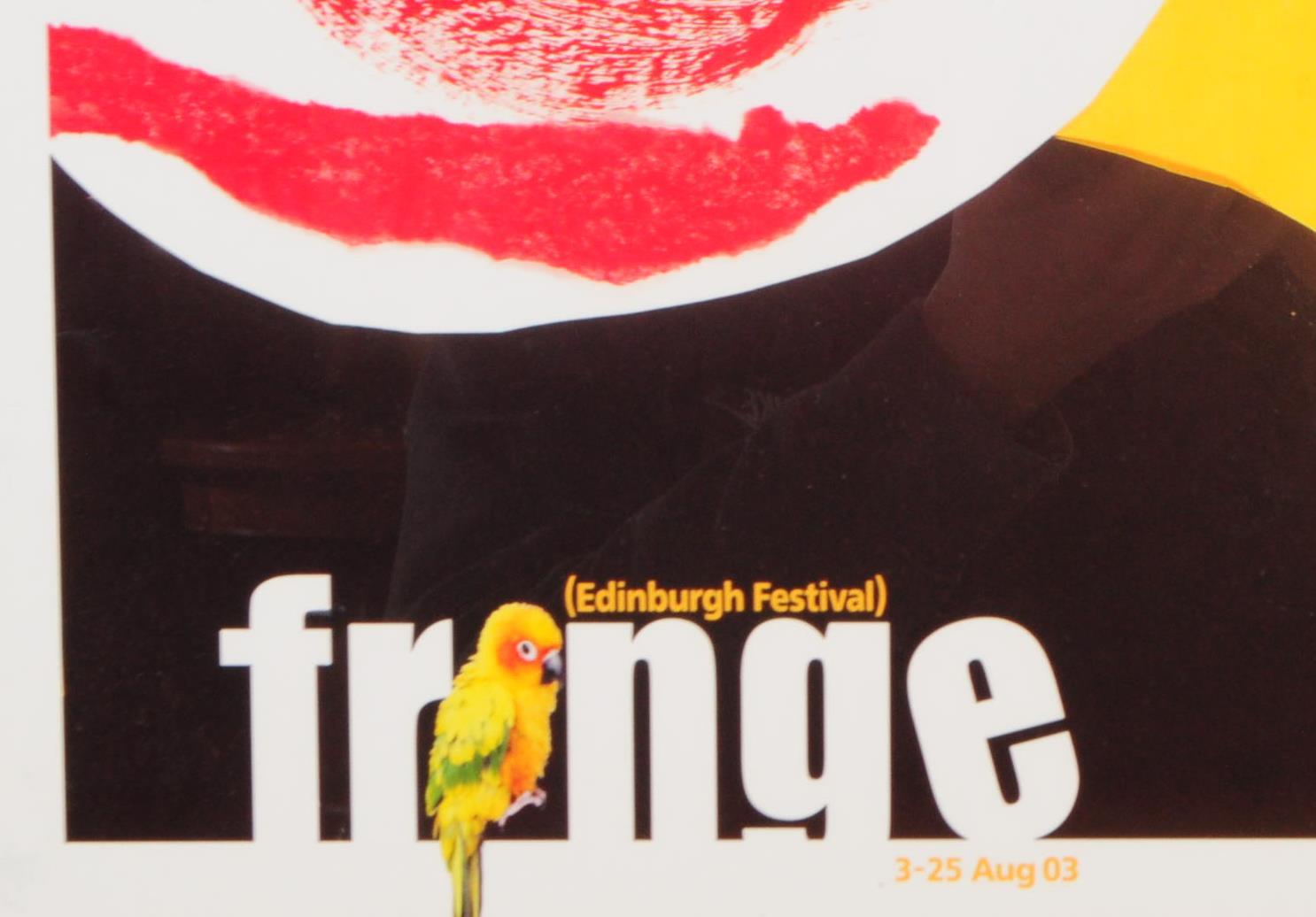 THREE EDINBURGH FRINGE FESTIVAL POSTERS - 2003, 2004, 2005 - Image 12 of 13