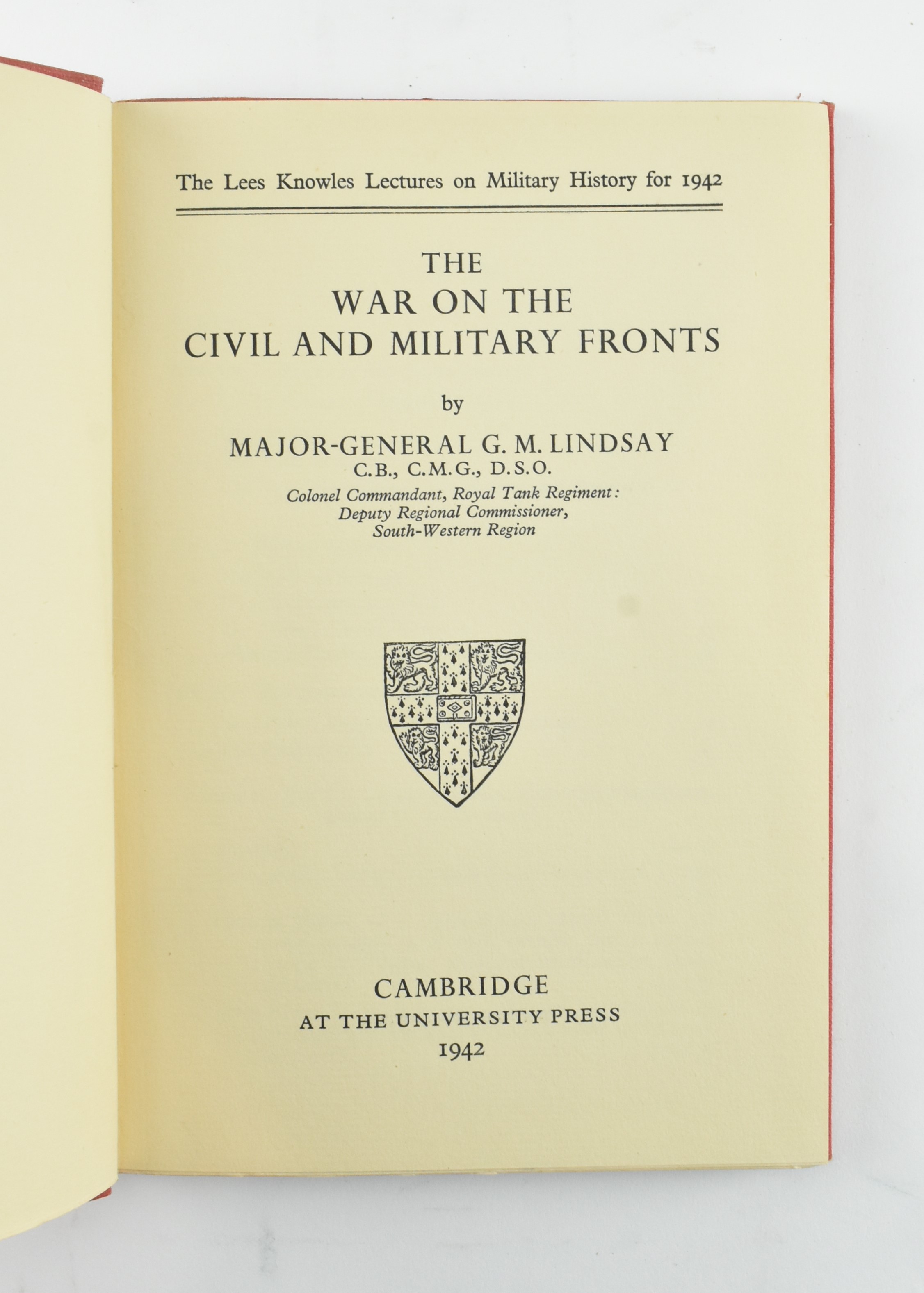 WWII INTEREST. 1942 THE WAR ON THE CIVIL & MILITARY FRONTS, SIGNED - Image 5 of 8