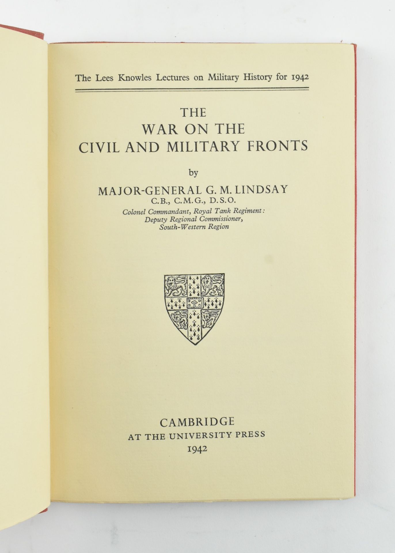 WWII INTEREST. 1942 THE WAR ON THE CIVIL & MILITARY FRONTS, SIGNED - Image 5 of 8