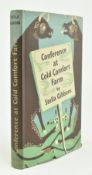 GIBBONS, STELLA. 1949 CONFERENCE AT COLD COMFORT FARM 1ST ED