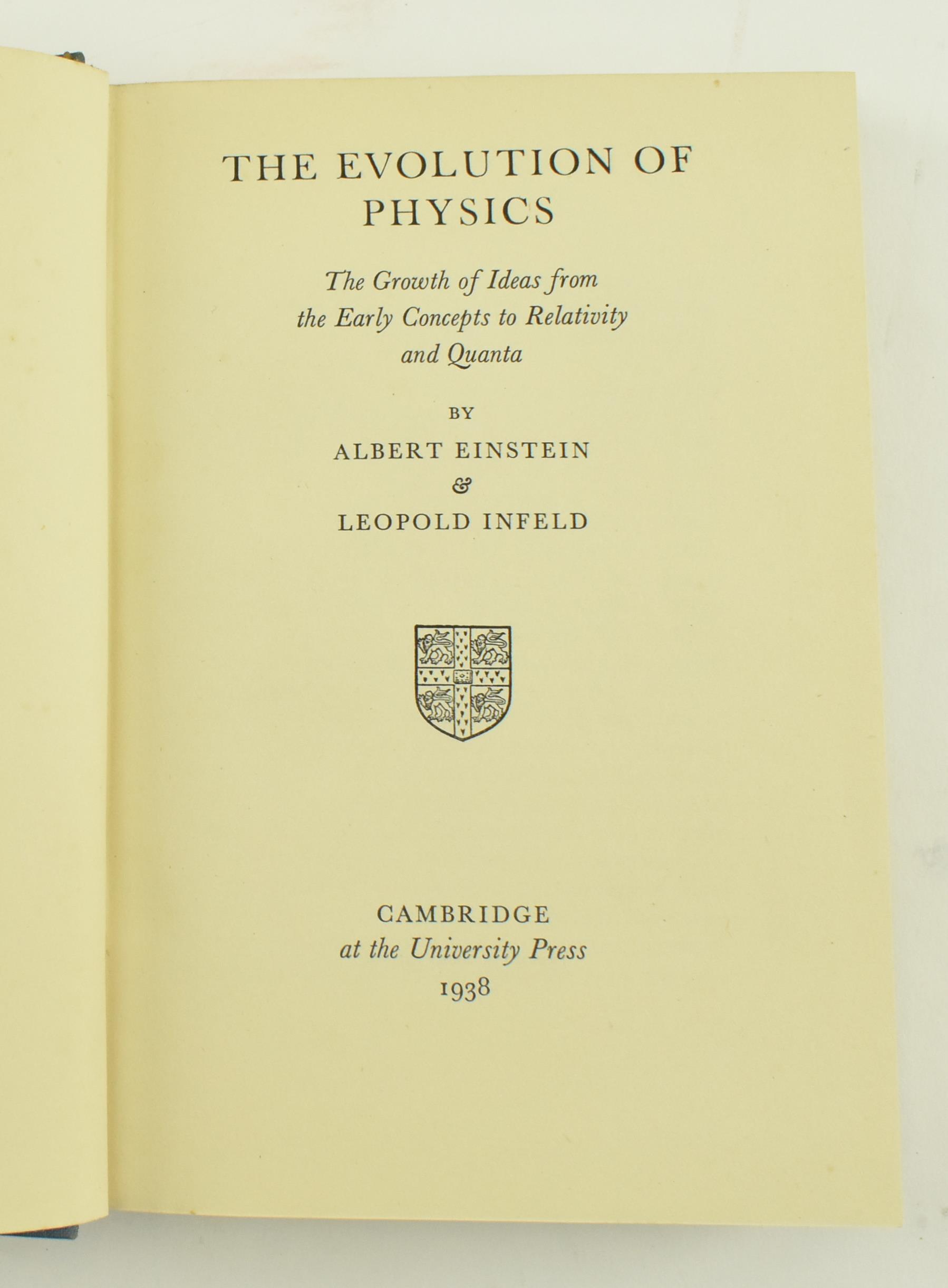 EINSTEIN, ALBERT. 1938 THE EVOLUTION OF PHYSICS FIRST EDITION - Image 4 of 9