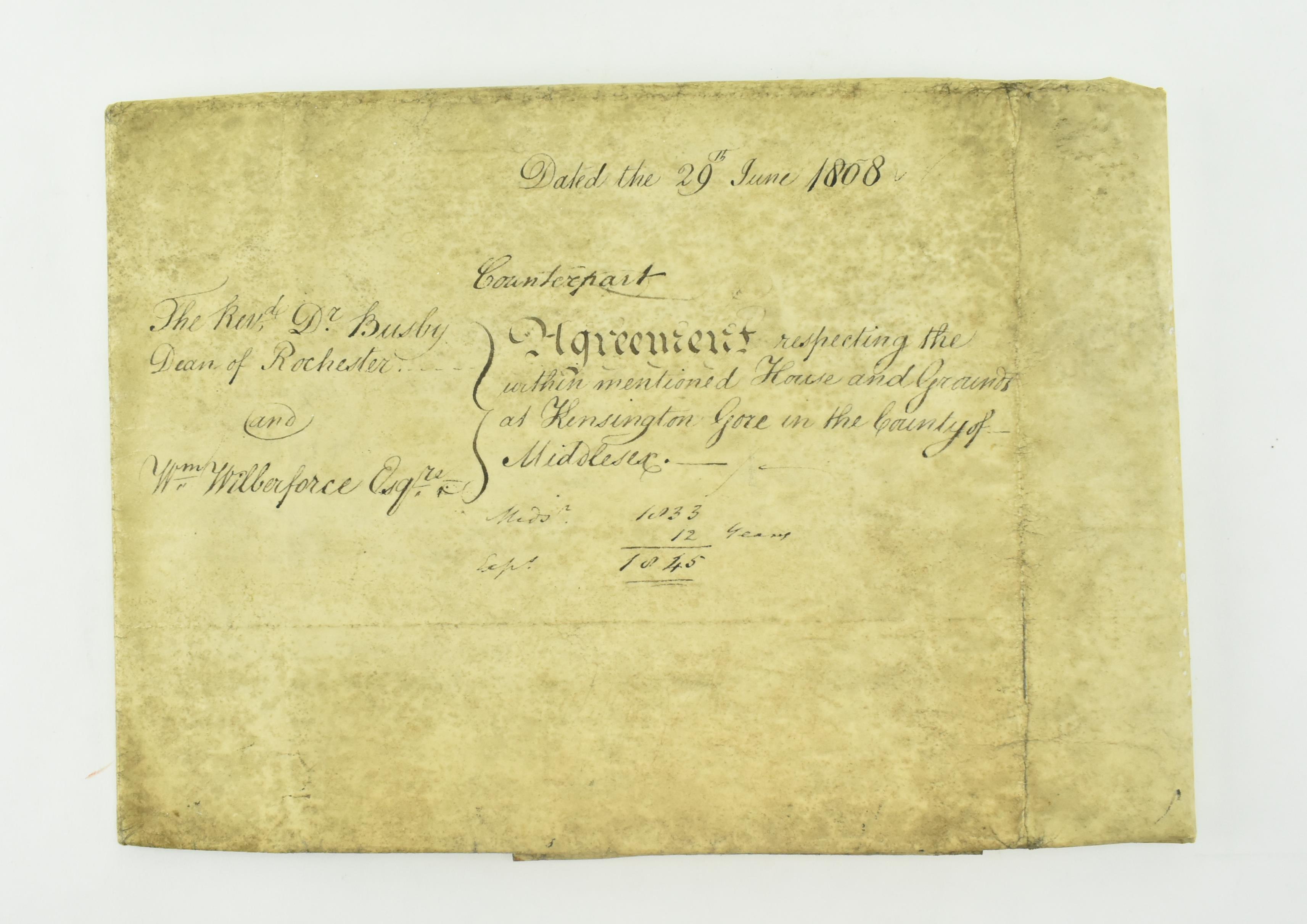 WILLIAM WILBERFORCE. 1806 SIGNED INDENTURE ON KENSINGTON GORE - Image 2 of 12