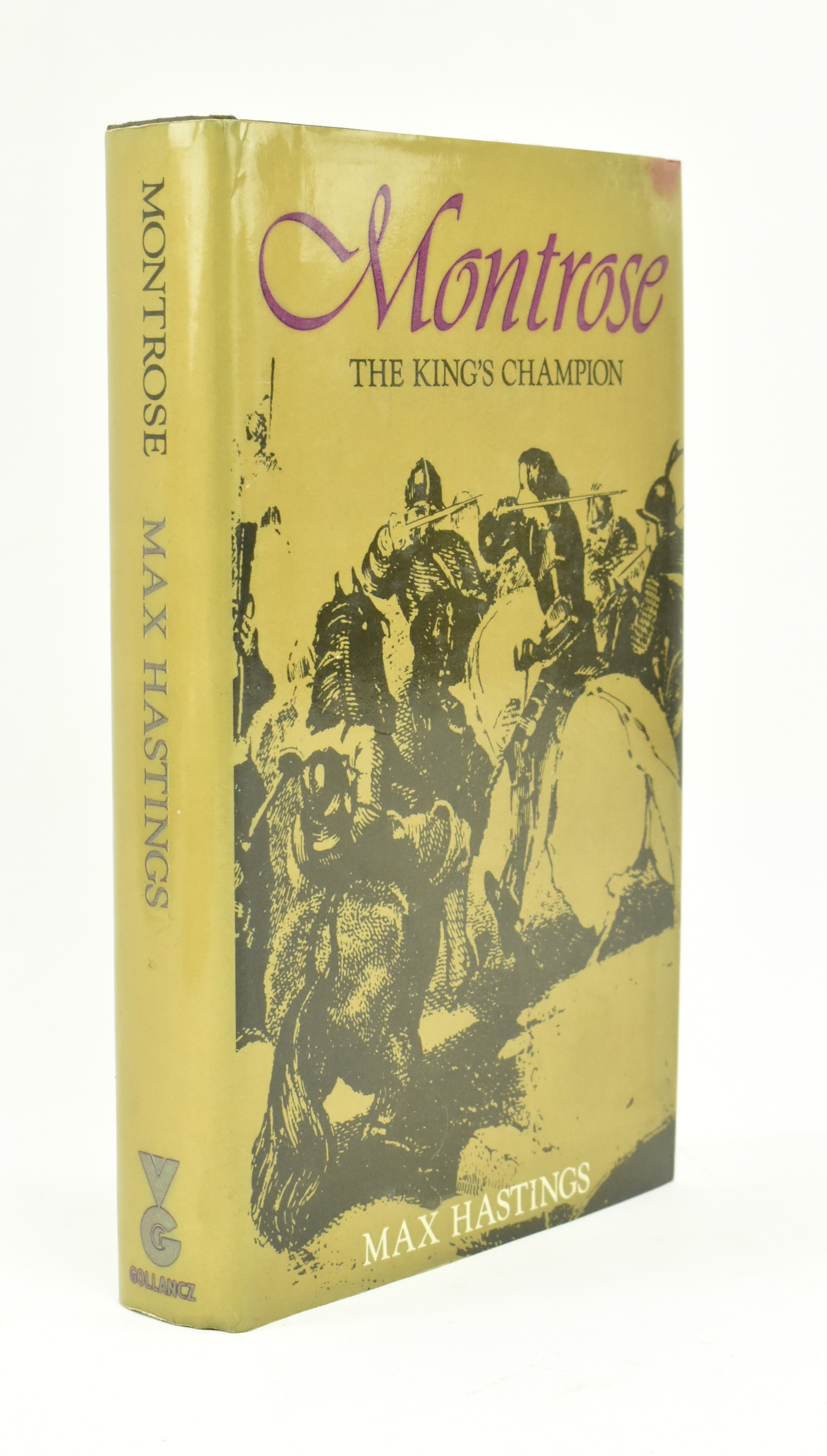 HASTINGS, MAX. 1977 MONTROSE, THE KING'S CHAMPION - BIOGRAPHY