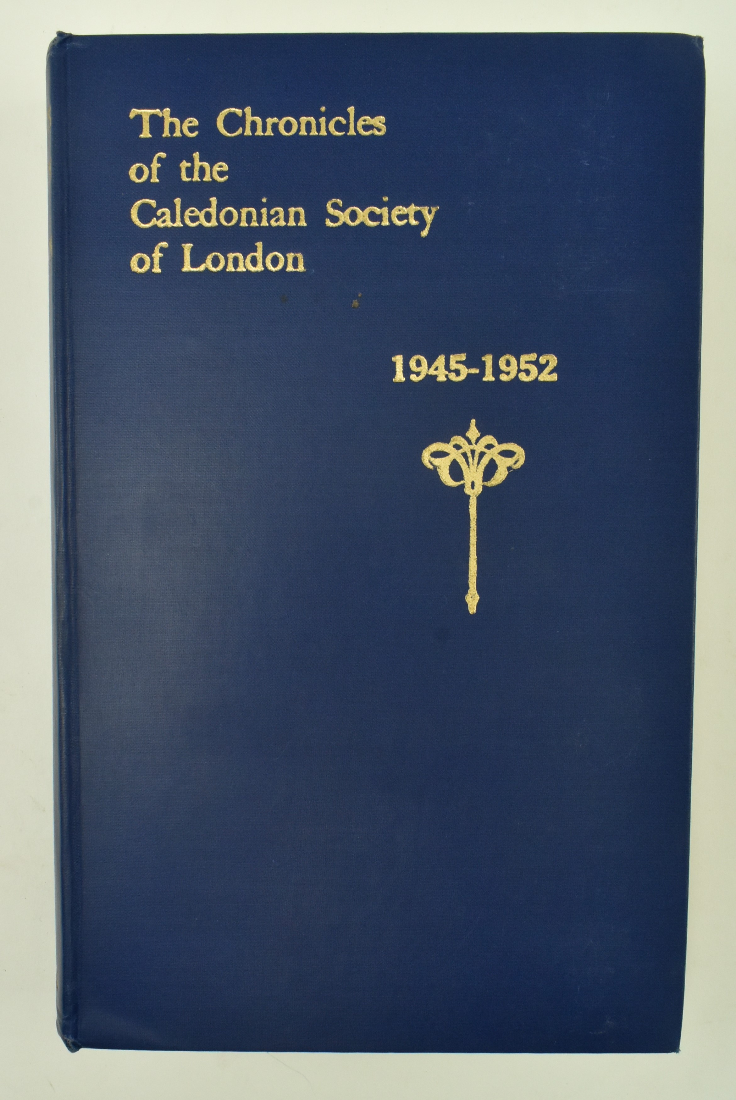 THE CHRONICLES OF THE CALEDONIAN SOCIETY, LONDON. 6 VOLUMES - Image 8 of 9