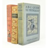 THREE EARLY 20TH CENTURY CHILDREN'S WORKS INCL. MYTHOLOGY