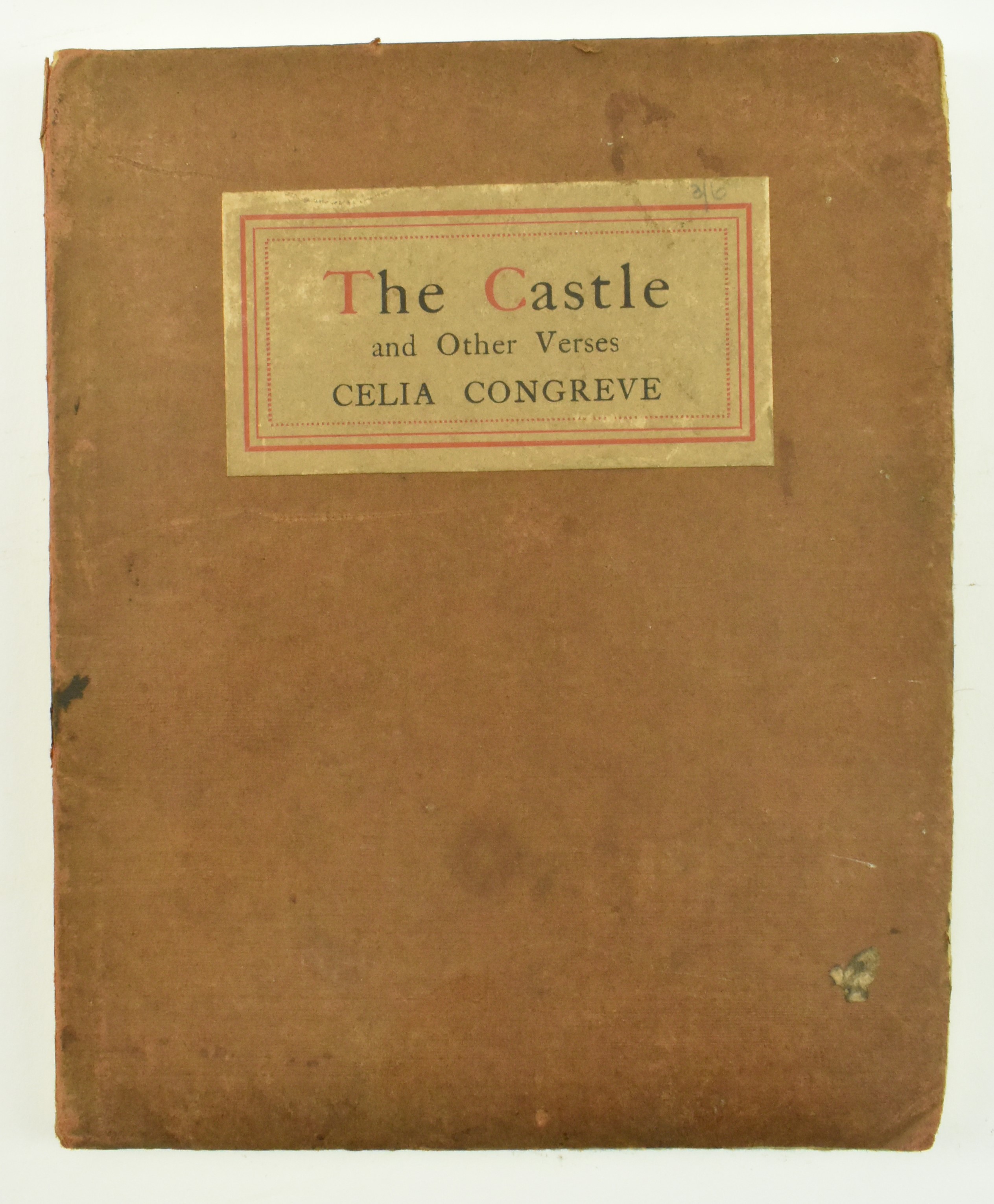 WWI INTEREST. CELIA CONGREVE PRESENTATION COPY OF THE CASTLE