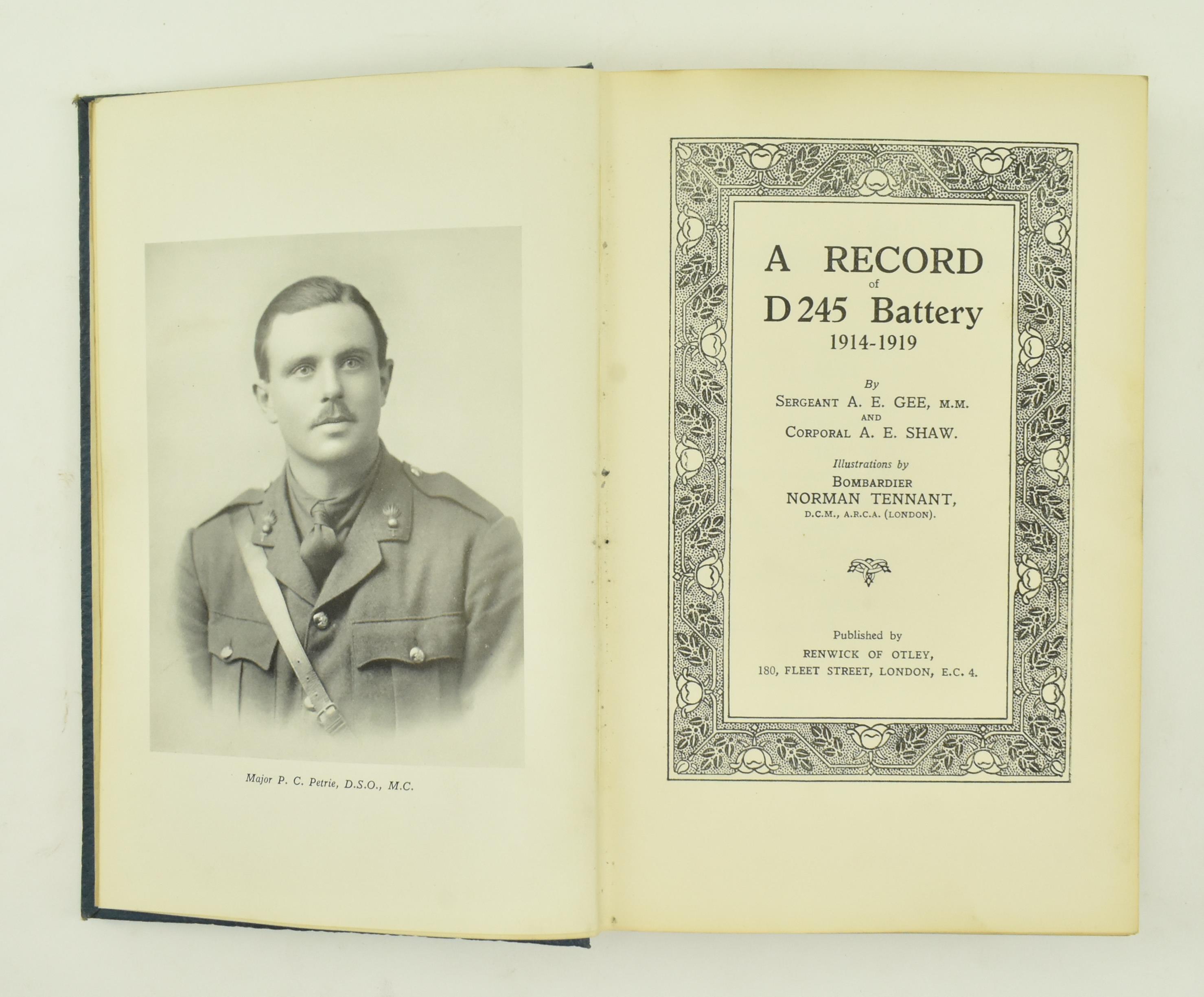 MILITARY WWI INTEREST. 1931 A RECORD OF THE D245 BATTERY - Image 3 of 8