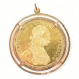 18CT GOLD MOUNTED AUSTRIAN 4 DUCAT COIN RESTRIKE PENDANT
