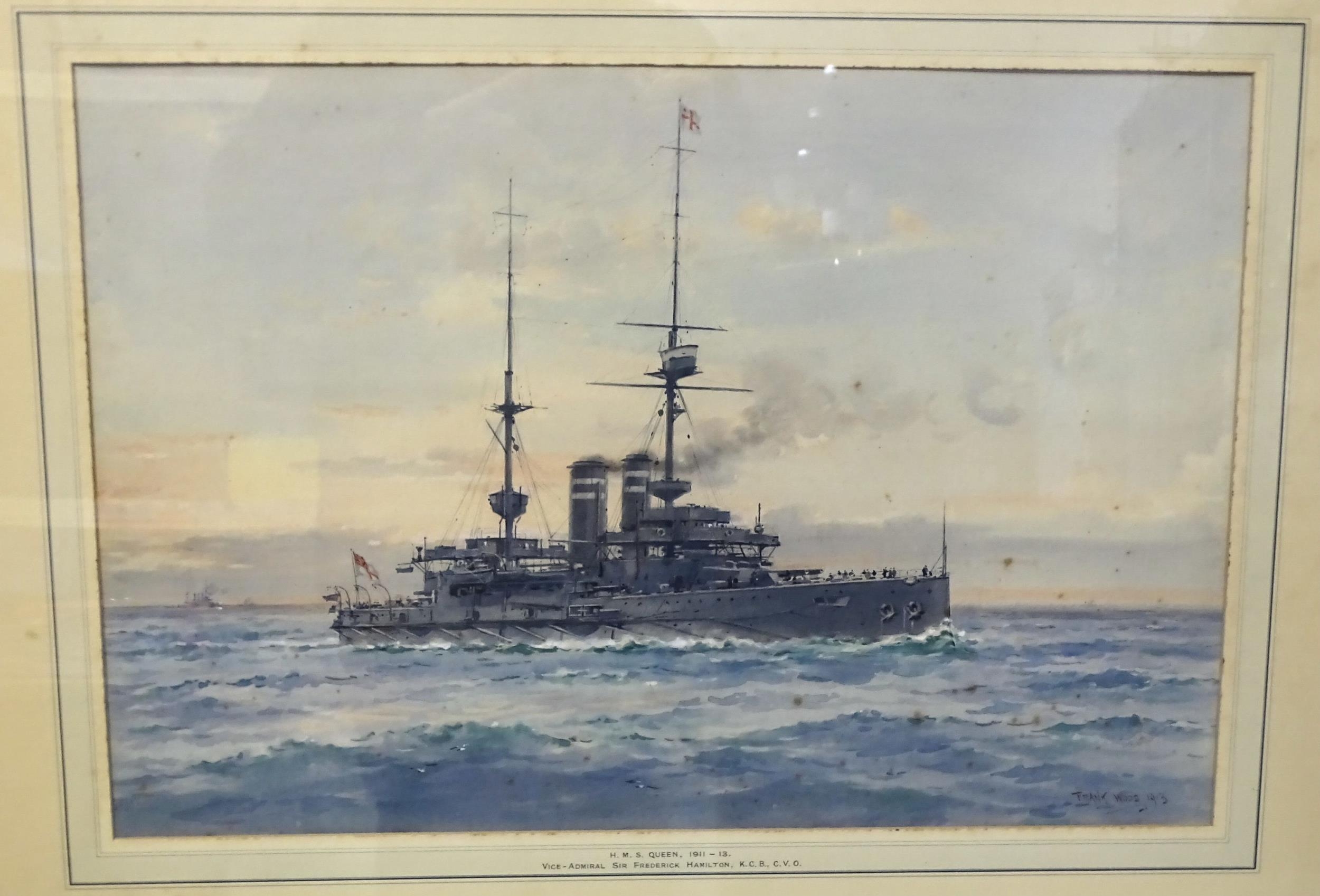 Francis (Frank) Watson Wood (1862-1953) HMS QUEEN Signed watercolour, dated 1913 and inscribed on
