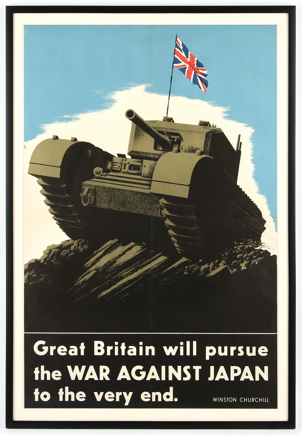 WW2 British Propaganda Poster - “Great Britain will pursue the WAR AGAINST JAPAN to the very end”,