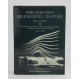 Mercedes -Benz Book - Quicksilver Century. The celebrated saga of the Cars and Men that made