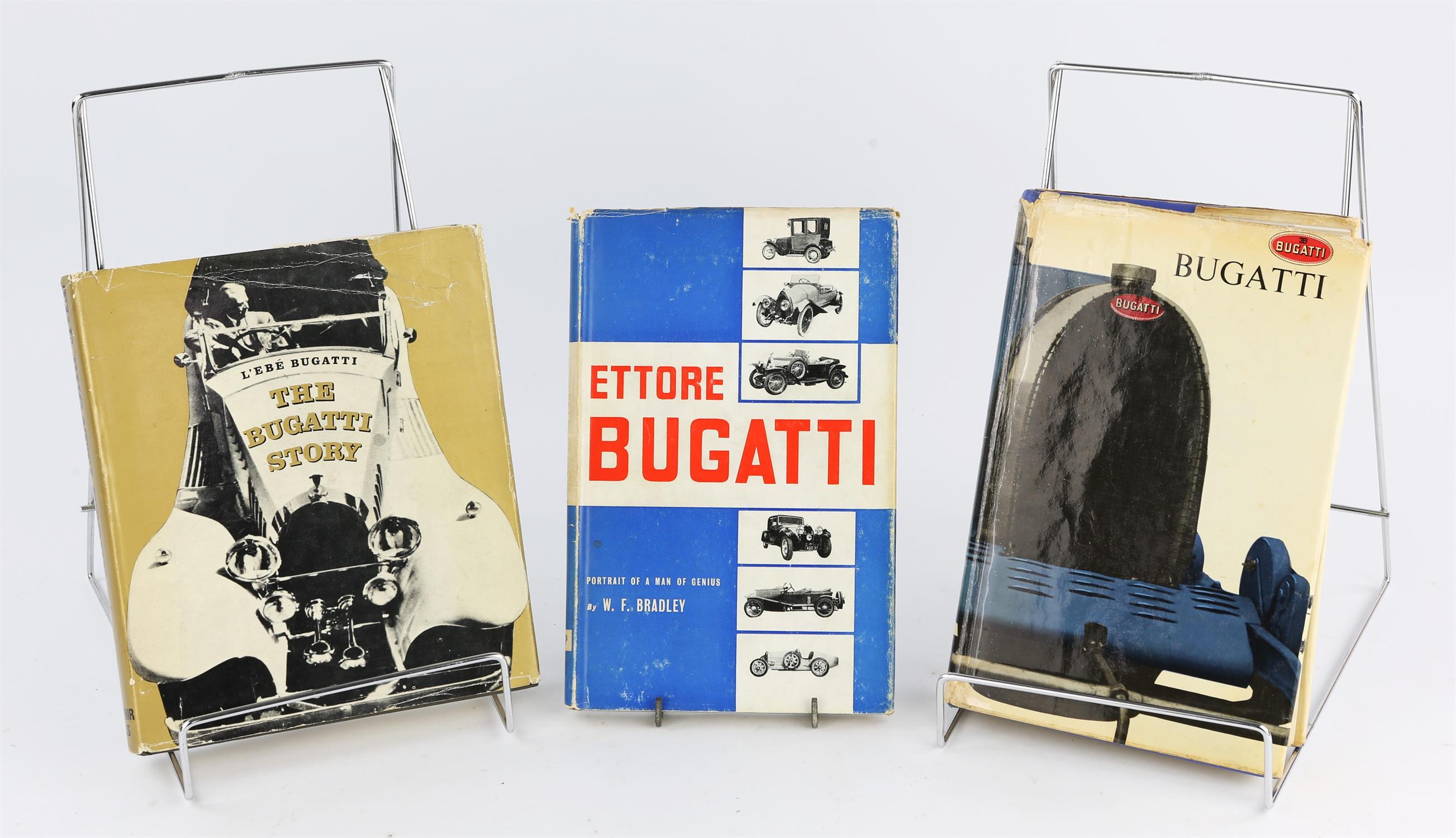 Three Bugatti Books - Ettore Bugatti, Portrait of a Genius by W F Bradley. The Bugatti Story by