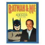 Batman & Me Eclipse Books Publishing, 1st print, Hardcover, 1989 An autobiography by the creator