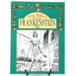 Bernie Wrightson: The Lost Frankenstein Pages book, signed and numbered edition.