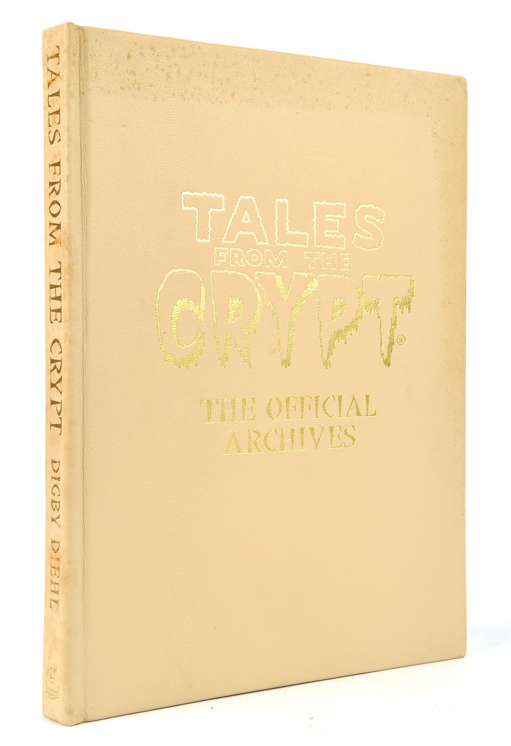 Tales from the Crypt: The Official Archives. Strictly limited Hardcover, limited to 200 copies.