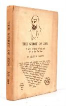 WATTS, (Alan W.), The Spirit of Zen, A way of Life, Work and Art in the Far East, 1st edition,