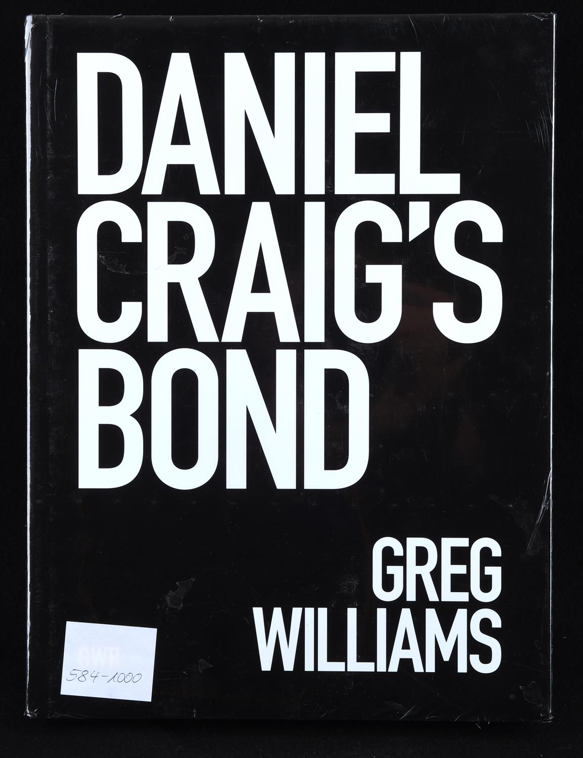 AMENDED DESCRIPTION James Bond No Time To Die (2021) Daniel Craig's Bond hardback book by Greg