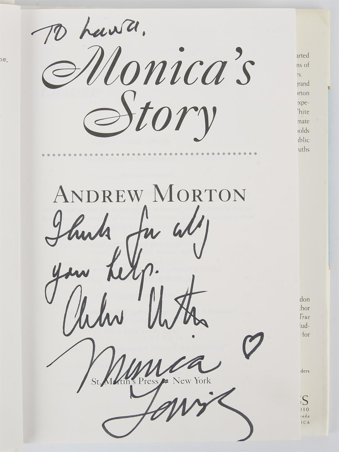 MORTON (Andrew). Monica’s Story, hardback book Signed by Andrew Morton and Monica Lewinsky,