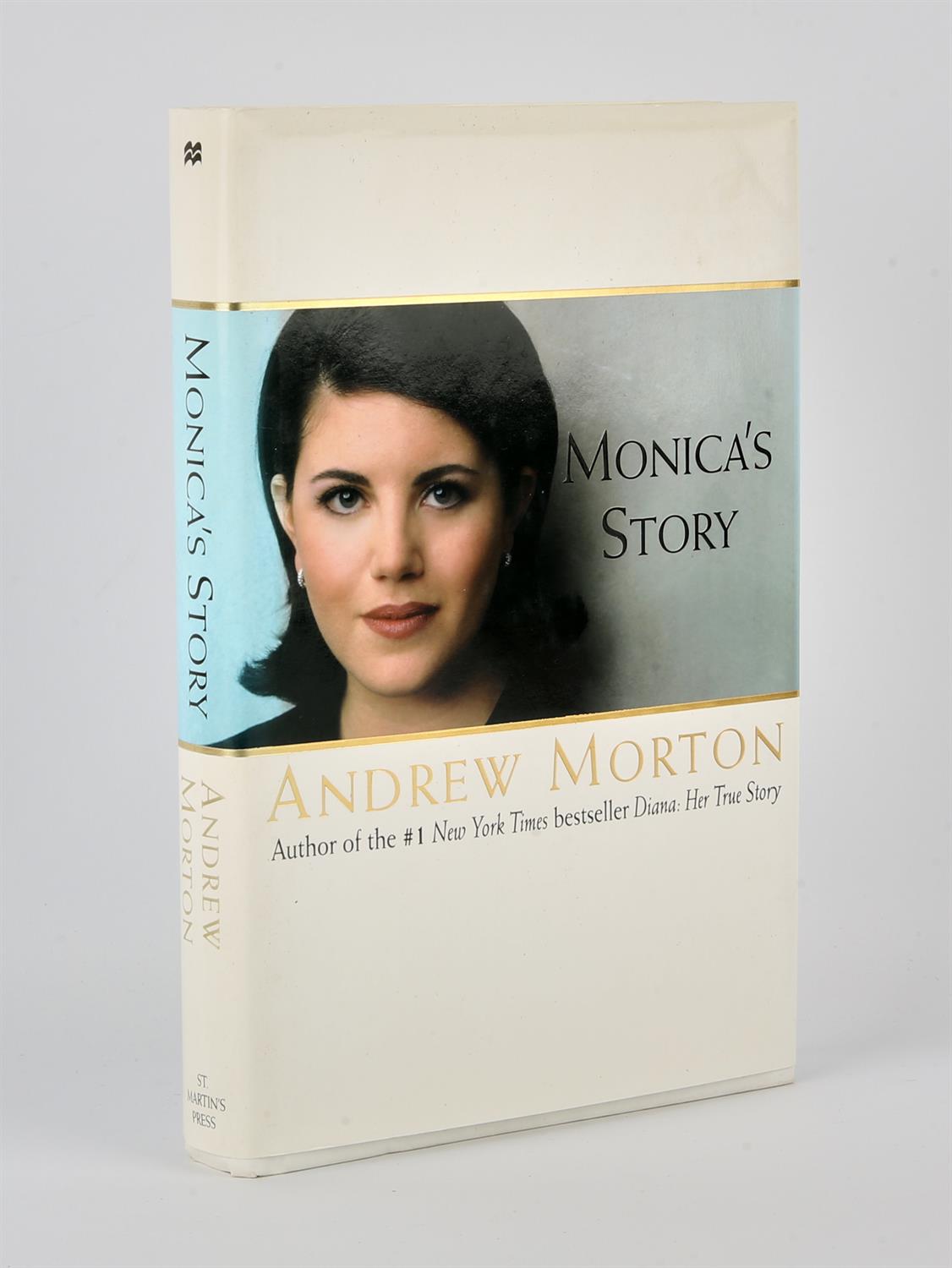 MORTON (Andrew). Monica’s Story, hardback book Signed by Andrew Morton and Monica Lewinsky, - Image 2 of 2