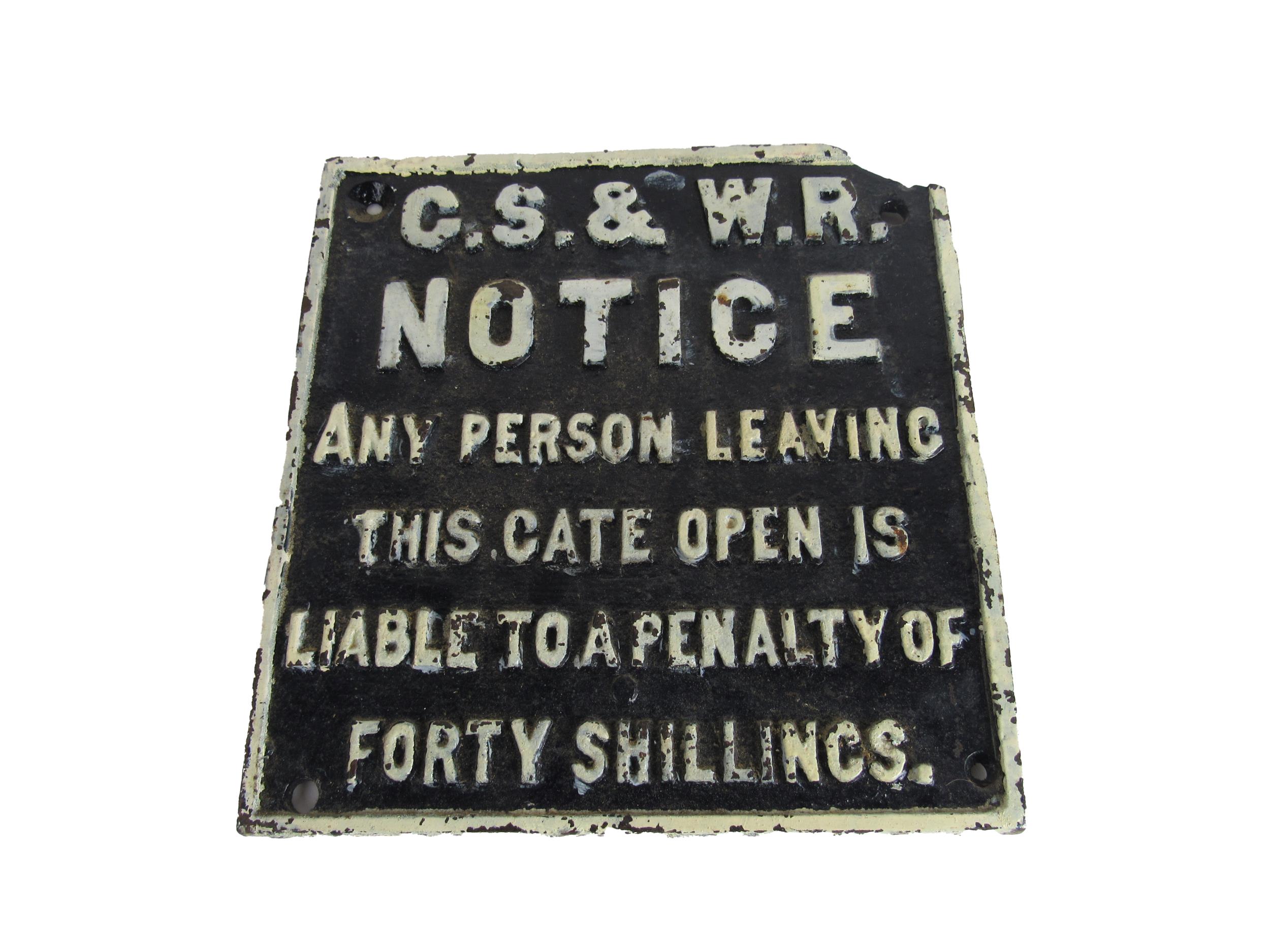 Railyawana:   A heavy cast iron Railway Sign 'G.S. & W.. Notice, Any Person Leaving this Gate Open