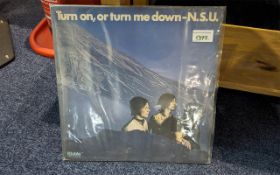Rare Vinyl - N.S.U - Turn On or Turn Me Down Progressive / Heavy Rock L.P. Rare original pressing on