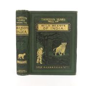 ° ° Sanderson, G.P. - Thirteen Years Among the Wild Beasts of India ... with an Account of the Modes