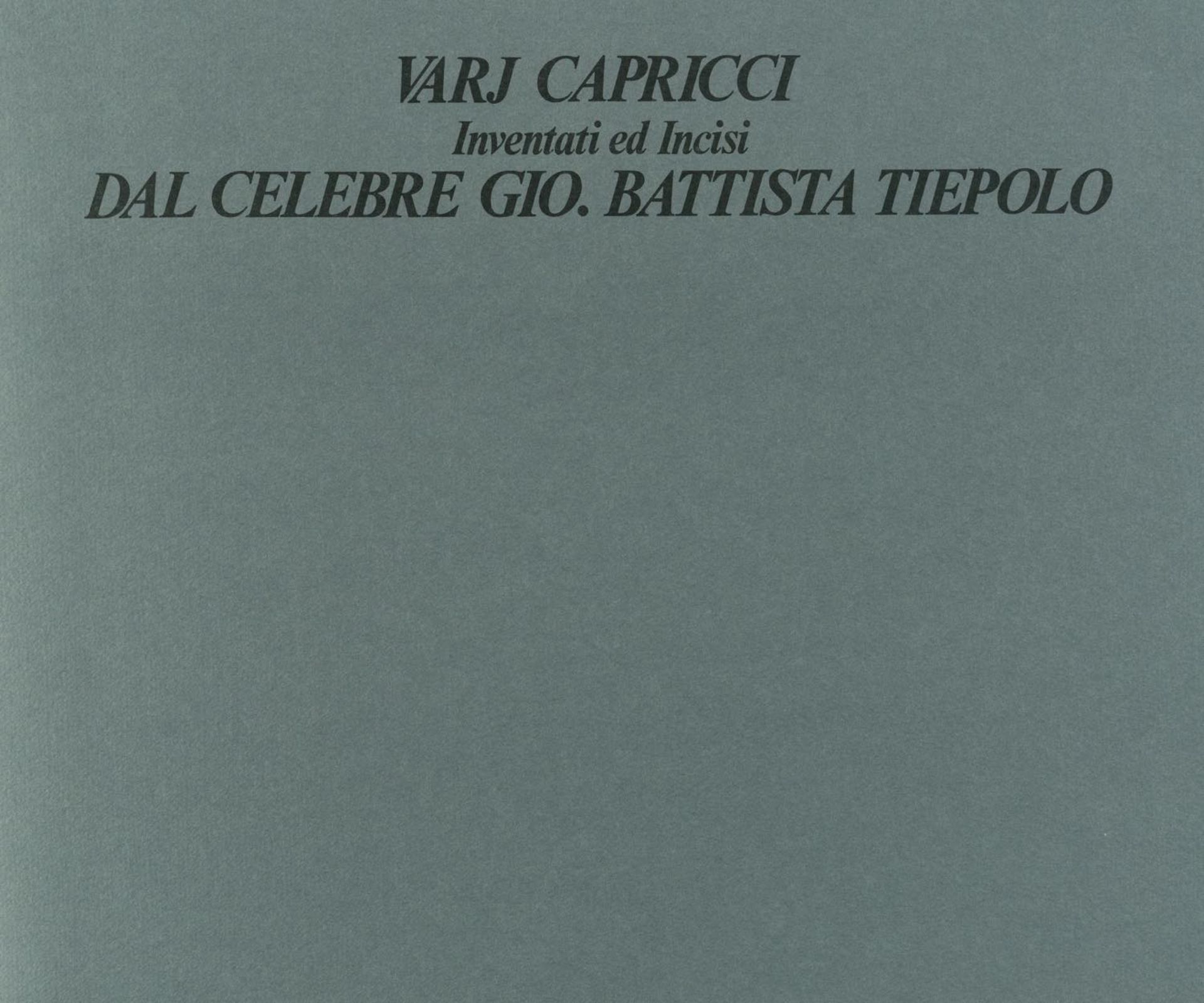 Giambattista Tiepolo (Venezia 1696 - Madrid 1770), “Varj Capricci Inventati ed Incisi dal celebre - Bild 13 aus 14