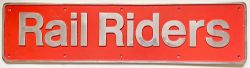 Reproduction or possibly a presentation aluminium diesel Nameplate, Rail Riders. Measures 39.25in