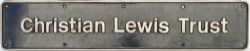 Nameplate CHRISTIAN LEWIS TRUST ex British Railways Class 43 HST 43030. Allocated new to Old Oak