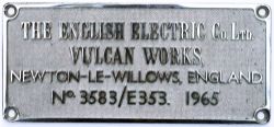 Worksplate THE ENGLISH ELECTRIC C0. LTD. VULCAN WORKS, NEWTON-LE-WILLOWS, ENGLAND No. 3583/E353.