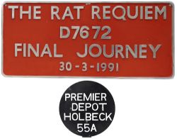 British Railways locomotive headboard THE RAT REQUIEM D7672 FINAL JOURNEY 30 3 91 together with a