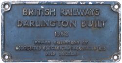 Worksplate BRITISH RAILWAYS DARLINGTON BUILT 1962 POWER EQUIPMENT BY ASSOCIATED ELECTRICAL